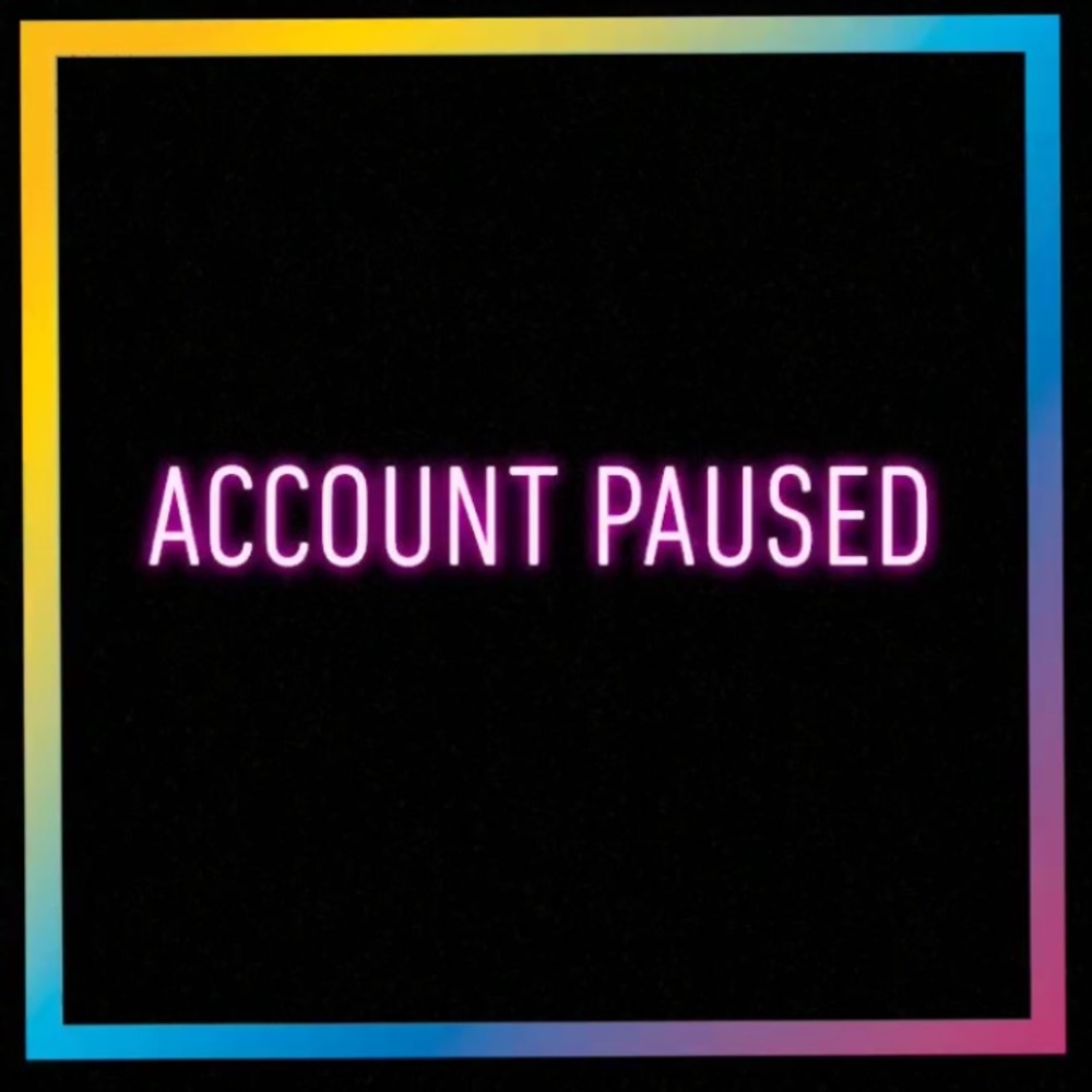 Pause on my account!